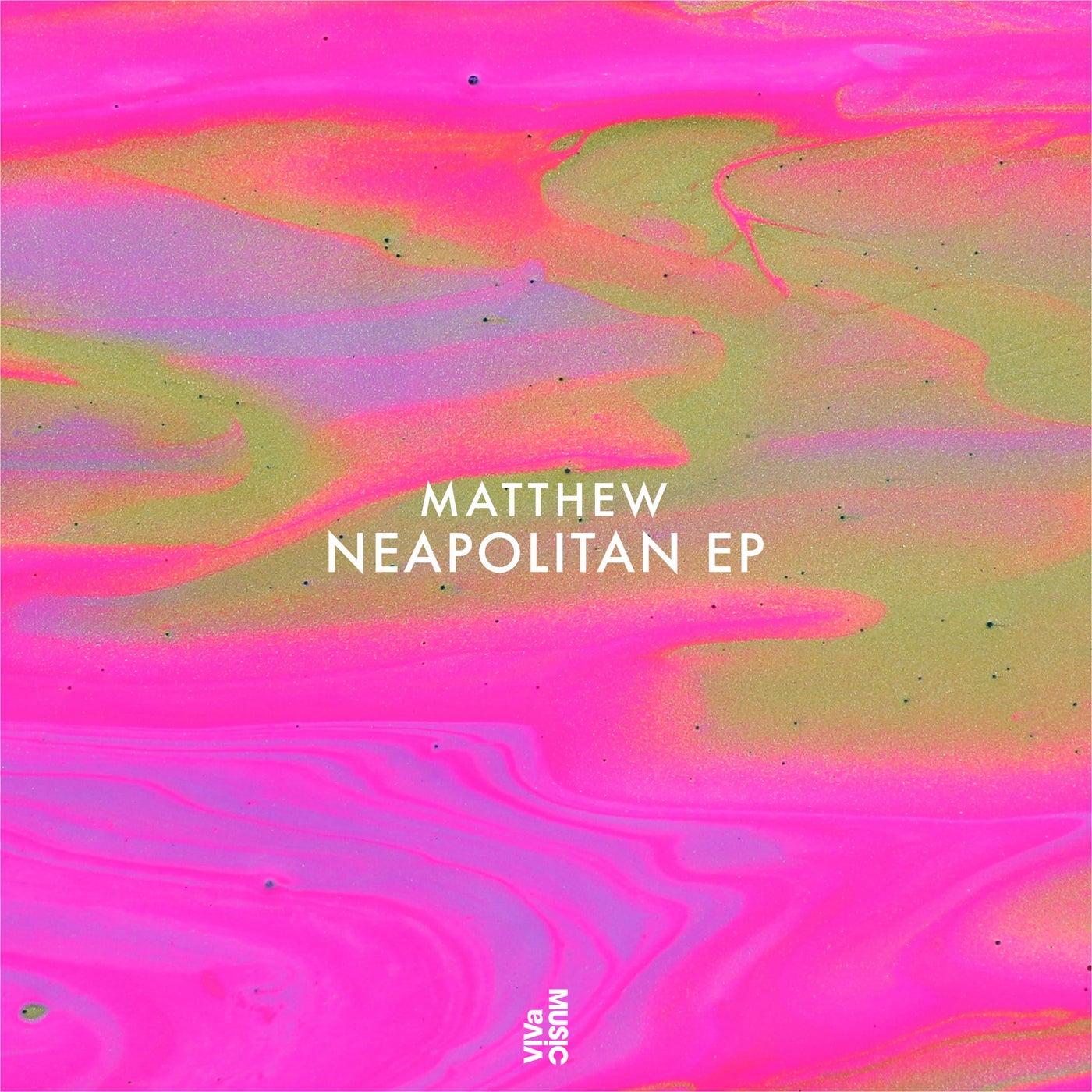 MATTHEW (ITA) – Neapolitan EP [VIVA178]